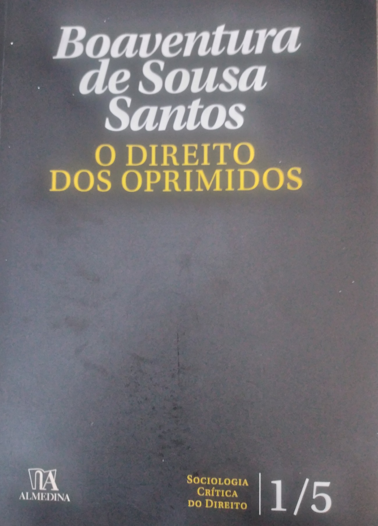 Capa do livro "O direito dos oprimidos", Boaventura de Sousa Santos