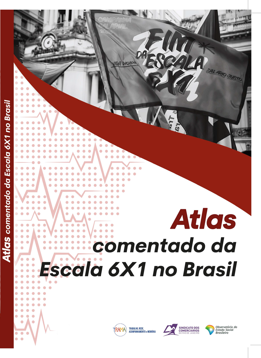 Capa do Atlas comentado da escala de trabalho 6 x 1 no Brasil