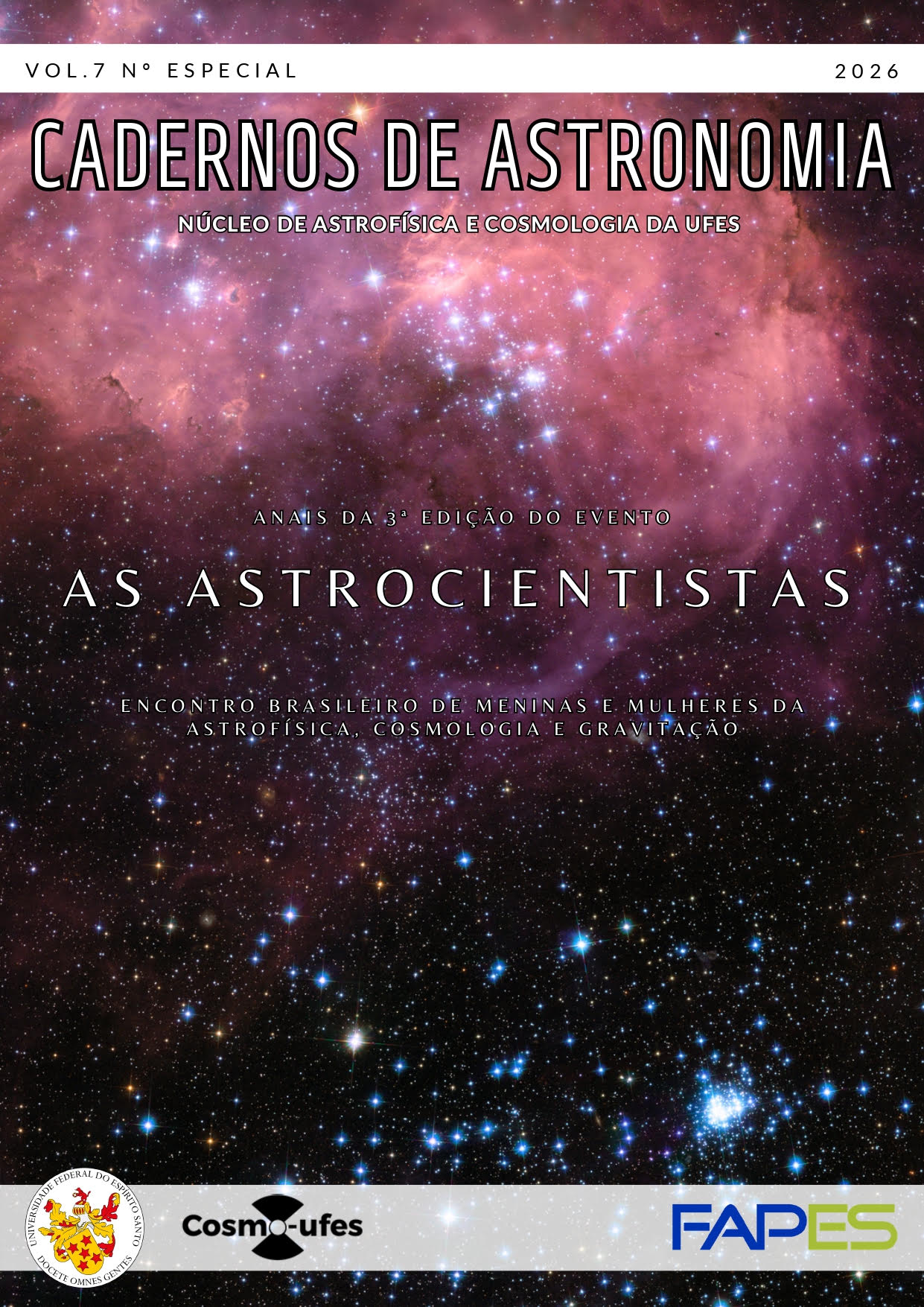 					Visualizar v. 7 n. Especial (2026): As Astrocientistas: III Encontro Brasileiro de Meninas e Mulheres da Astrofísica, Cosmologia e Gravitação
				