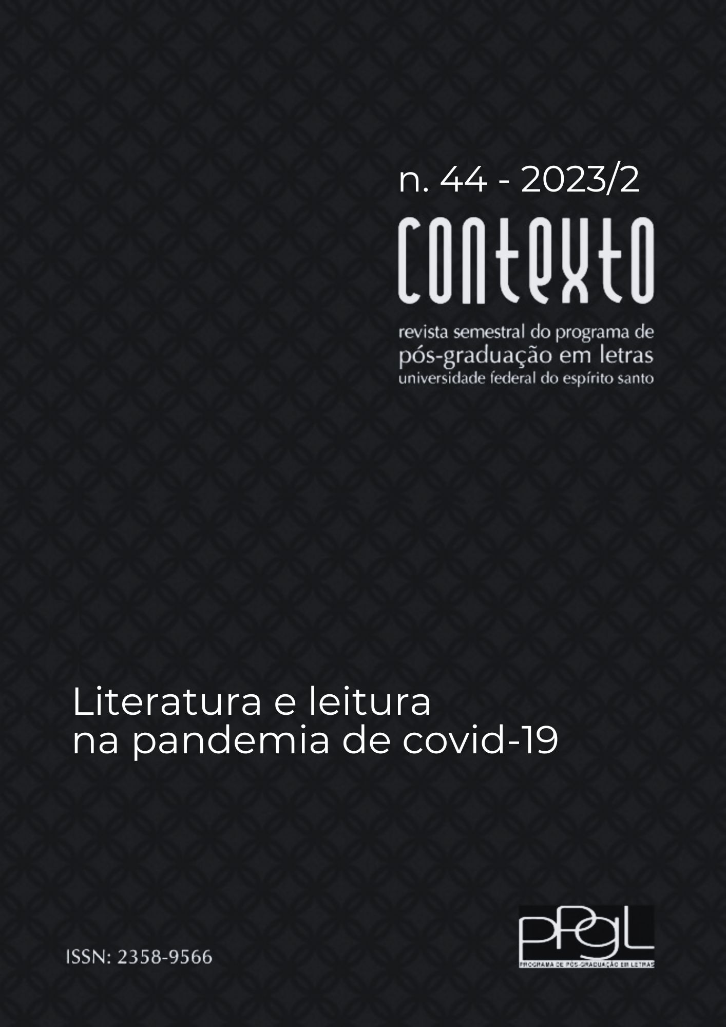 					Visualizar v. 2 n. 44 (2023): Literatura e leitura na pandemia de covid-19
				