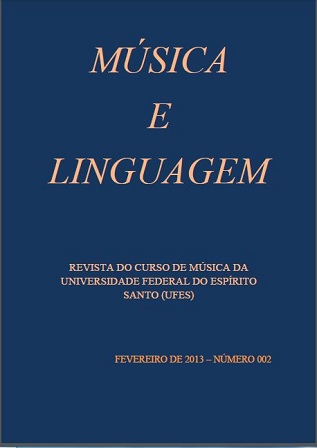 					Visualizar v. 1 n. 2 (2013): Música e Linguagem - Revista do Curso de Música da Universidade Federal do Espírito Santo
				