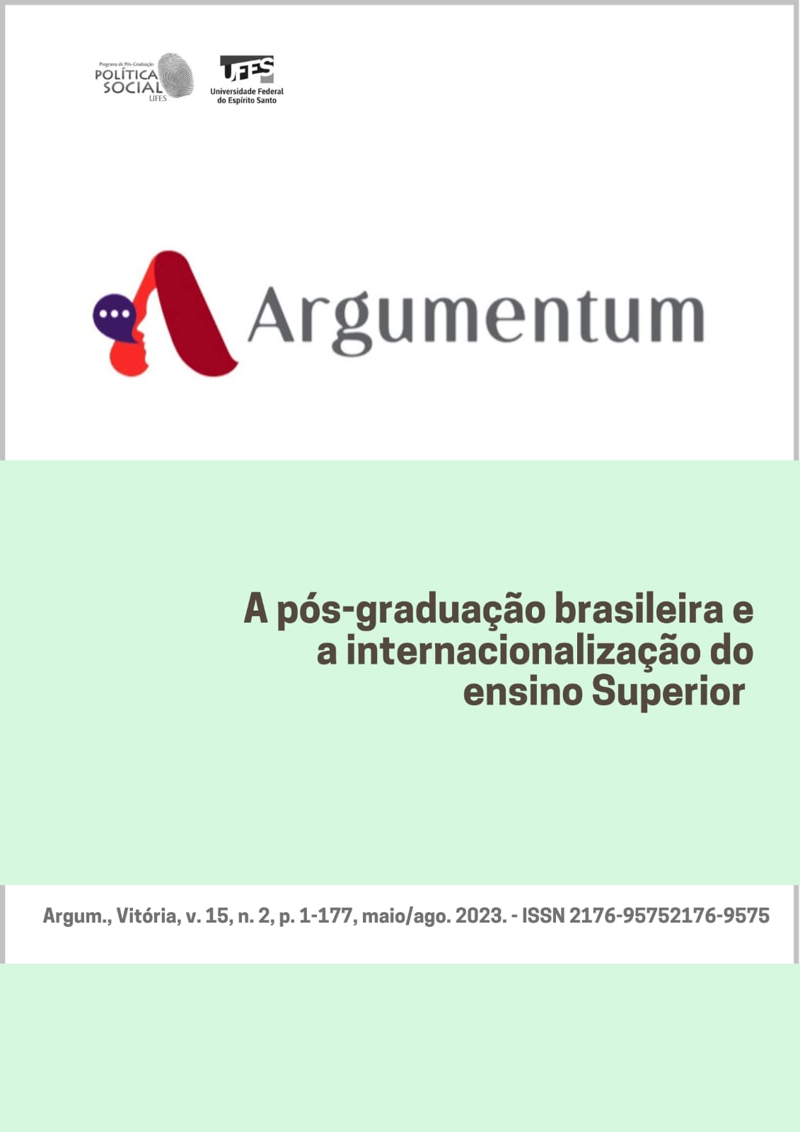 					View Vol. 15 No. 2 (2023): A pós-graduação brasileira e a internacionalização do ensino superior
				