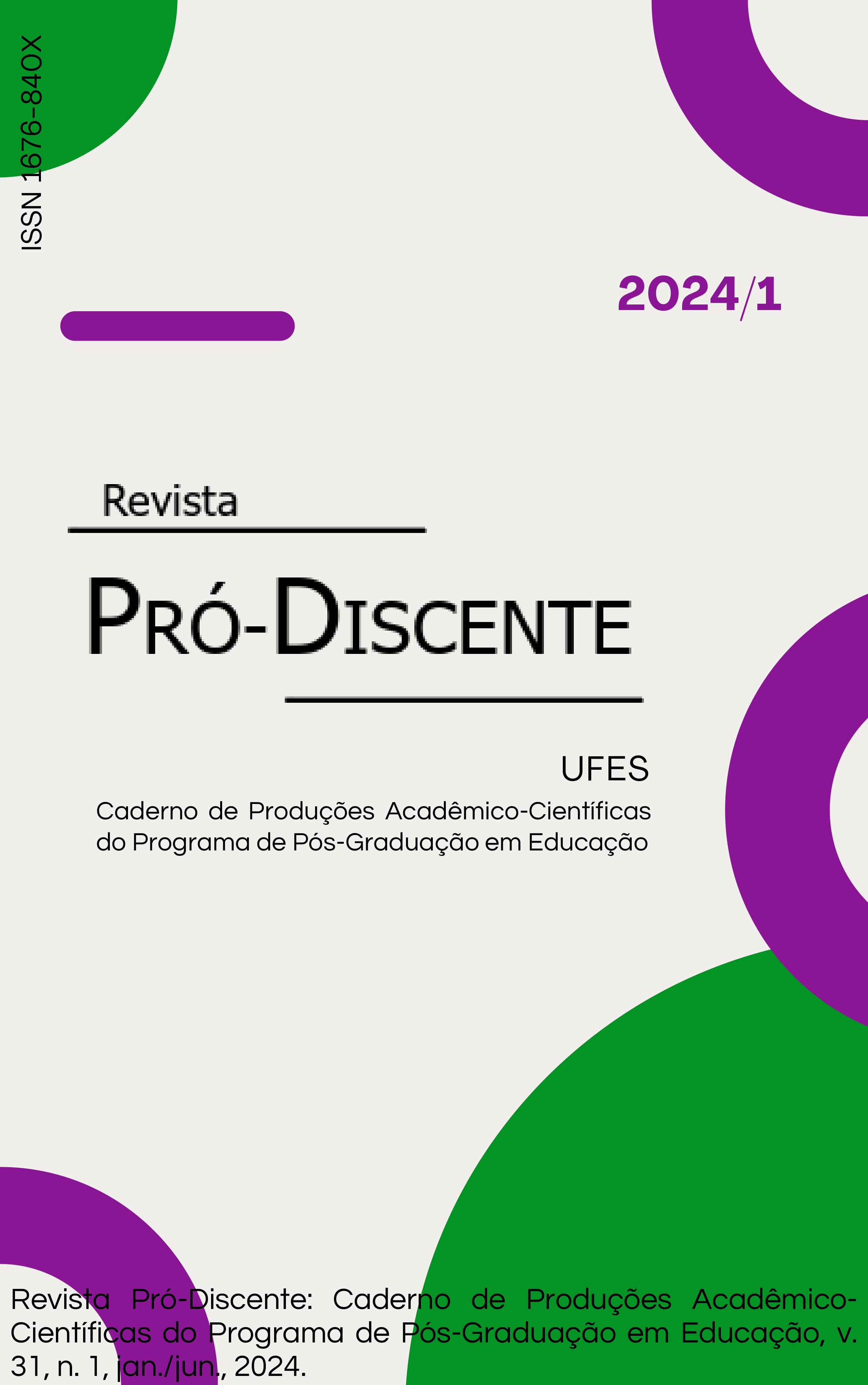 					Visualizar v. 31 n. 1 (2024): Revista Pró-Discente: Caderno de Produções Acadêmico-Científicas do Programa de Pós-Graduação em Educação - UFES
				