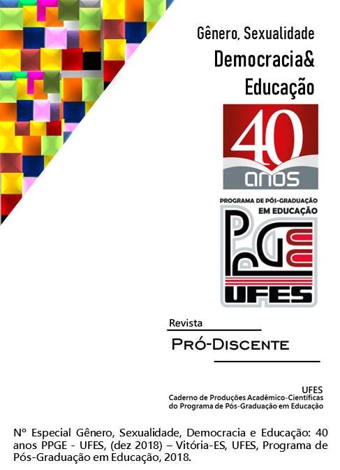 					Visualizar v. 1 n. 1 (2018): EDIÇÃO ESPECIAL 40 ANOS PPGE-UFES: Gênero, Sexualidade, Democracia e Educação
				