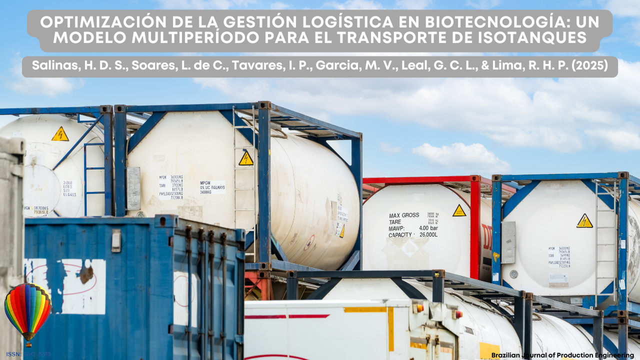 "Imagen de portada del artículo publicado en la Brazilian Journal of Production Engineering, mostrando isotanques apilados utilizados para el transporte de productos biotecnológicos, enmarcados por estructuras metálicas bajo un cielo azul."
