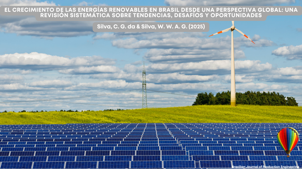 Imagen de portada del artículo muestra un amplio campo cubierto de paneles solares en primer plano, un campo de flores amarillas al fondo y un aerogenerador en funcionamiento bajo un cielo azul con nubes. La imagen representa visualmente el crecimiento de las energías renovables en Brasil.