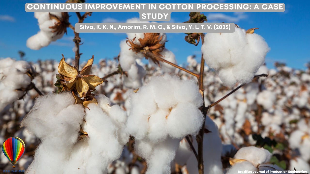 Image showing a close-up of a cotton field with several white cotton bolls ready for harvest under a clear blue sky. The title on the image reads “Continuous Improvement in Cotton Processing: A Case Study,” with the authors’ names and the logo of the Brazilian Journal of Production Engineering.