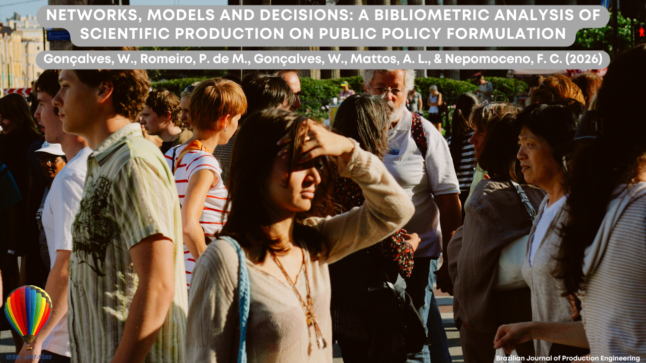 Image depicting an urban environment with a high flow of people, highlighting social diversity and interaction in a public space. In the foreground, individuals walk and interact under strong natural lighting, suggesting the typical dynamics of urban daily life. The scene symbolizes social networks, information flows, and collective decision-making, elements aligned with the analysis of public policies and scientific production. At the top of the image appears the article title “Networks, Models, and Decisions: A Bibliometric Analysis of Scientific Production on Public Policy Formulation (1977–2025),” along with the authors Gonçalves, W., Romeiro, P. de M., Gonçalves, W., Mattos, A. L., and Nepomoceno, F. C. (2026). In the lower corner appears the identification of the Brazilian Journal of Production Engineering and the journal’s ISSN.